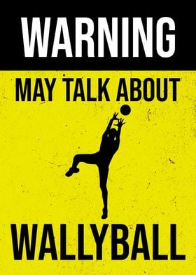 WARNING WALLYBALL VOLLEY