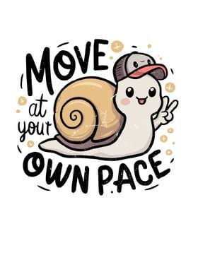 move at your own pace