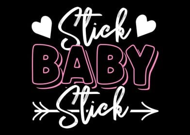 Stick Baby Stick