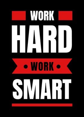 Work Hard Work Smart
