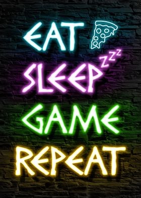 Eat Sleep Game Repeat