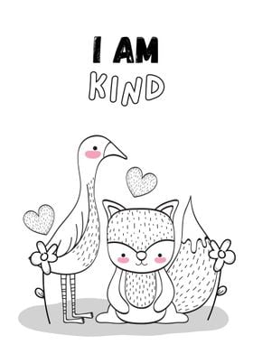 I am Kind