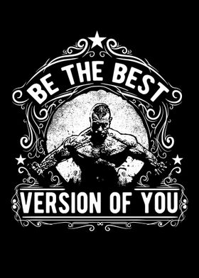 be the best version of you