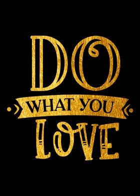 Do What You Love