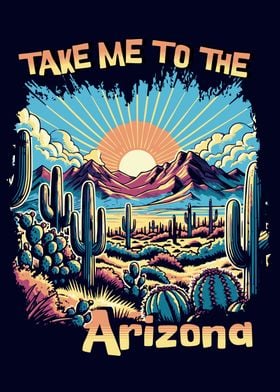 take me to the arizona