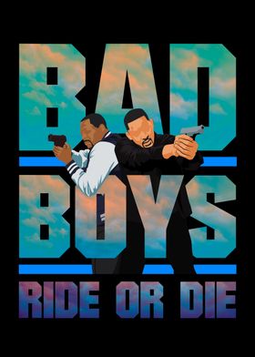 Bad boys ride or die