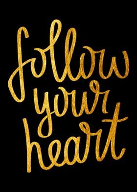 Follow Your Heart