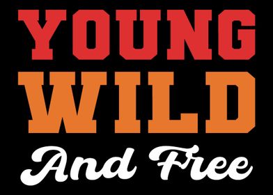 Young Wild Free Adventurou