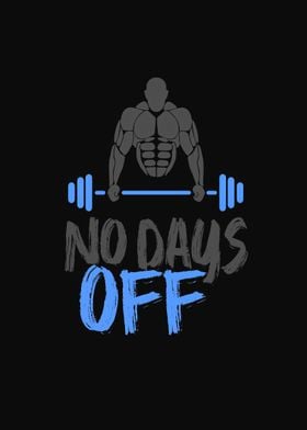 No Days Off Gym Motivation