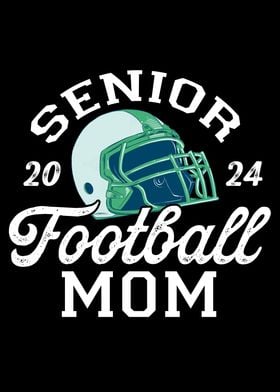 Senior Football Mom 2024