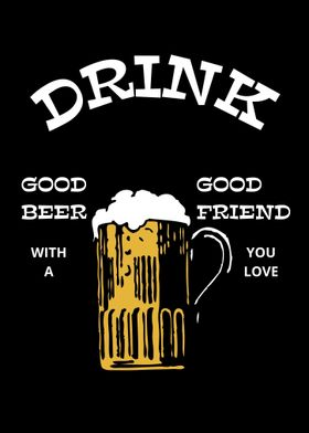 drink good beer friend