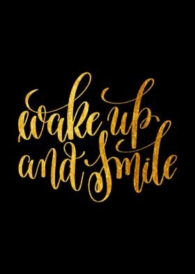 Wake up and Smile