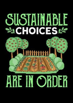 Sustainable Choices Are In