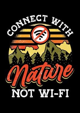 Connect With Nature Not