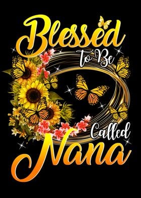 Blessed To Be Called Nana