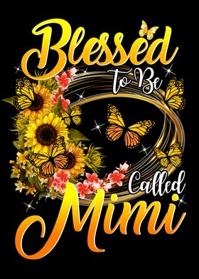 Blessed To Be Called Mimi