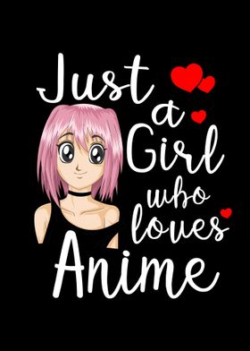 a girl who loves anime