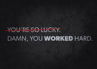 Work Hard vs Lucky Hustle