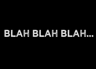 blah blah blah