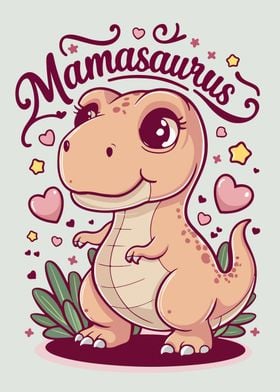 Mamasaurus Roars 