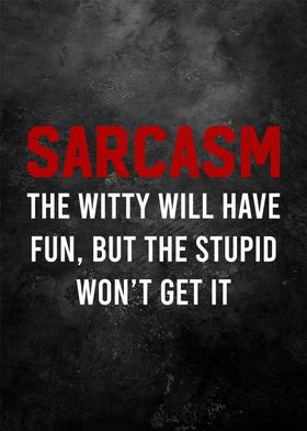 sarcasm