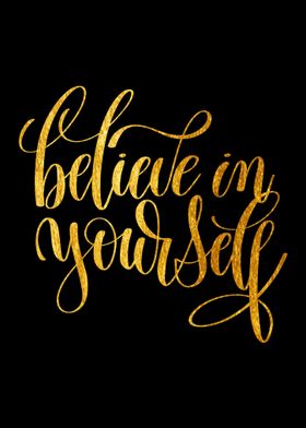 Believe in yourself