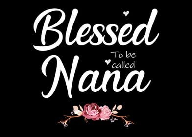 blessed to be called nana