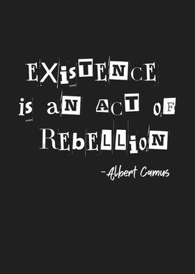Existence Quote By Camus