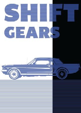 Shift Gears