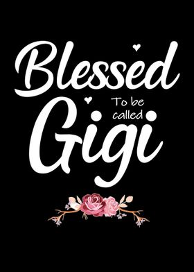 blessed to be called gigi