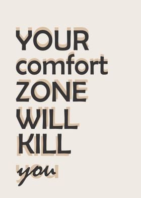 Your comfort Zone