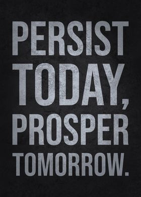 Persist and Prosper Hustle