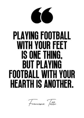 Francesco Totti Quote