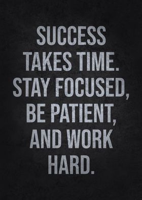 Success Takes Time