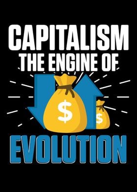 Capitalism The Engine Of