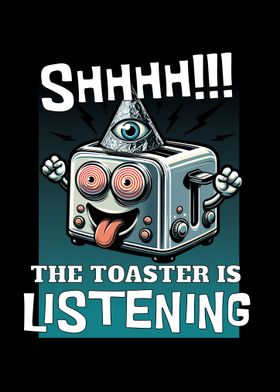 Funny Conspiracy Toaster