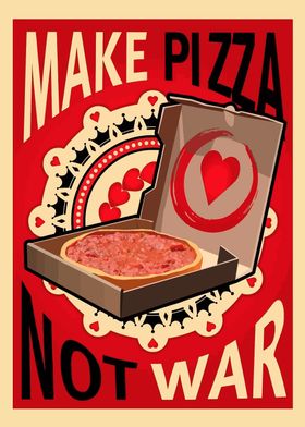 Make Pizza Not War