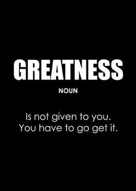 Greatness Definition
