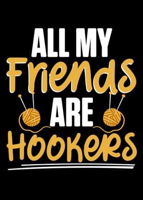 All My Friends Are Hookers