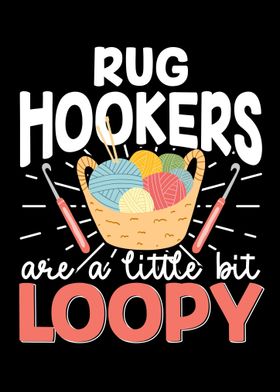Rug Hookers Are A Little