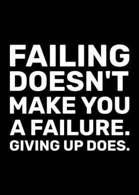 Failing vs giving up