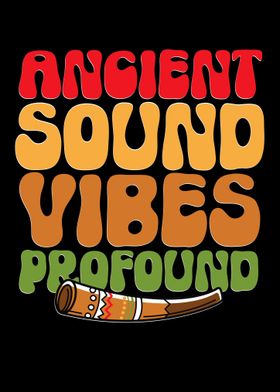 Ancient Sound Vibes