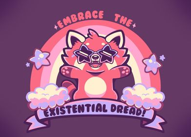 Embrace Existential Dread