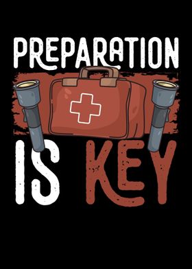 Prepararion Is Key