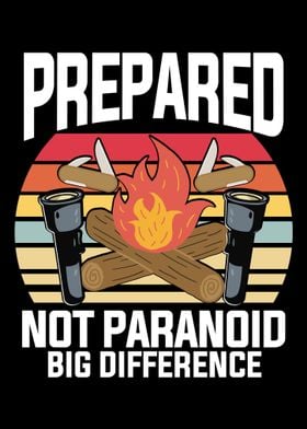 Prepared Not Paranoid Big