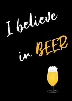 I believe in Beer