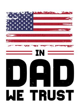 In Dad We Trust US Flag