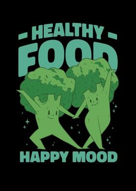 Healthy Food Happy Mood