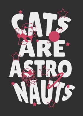 Cats Are Astronauts