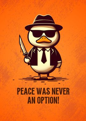 Peace Was Never An Option